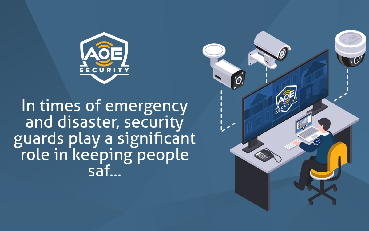 The Role Of Security Guards In Emergency Response And Disaster Preparedness Aoe Security 8049